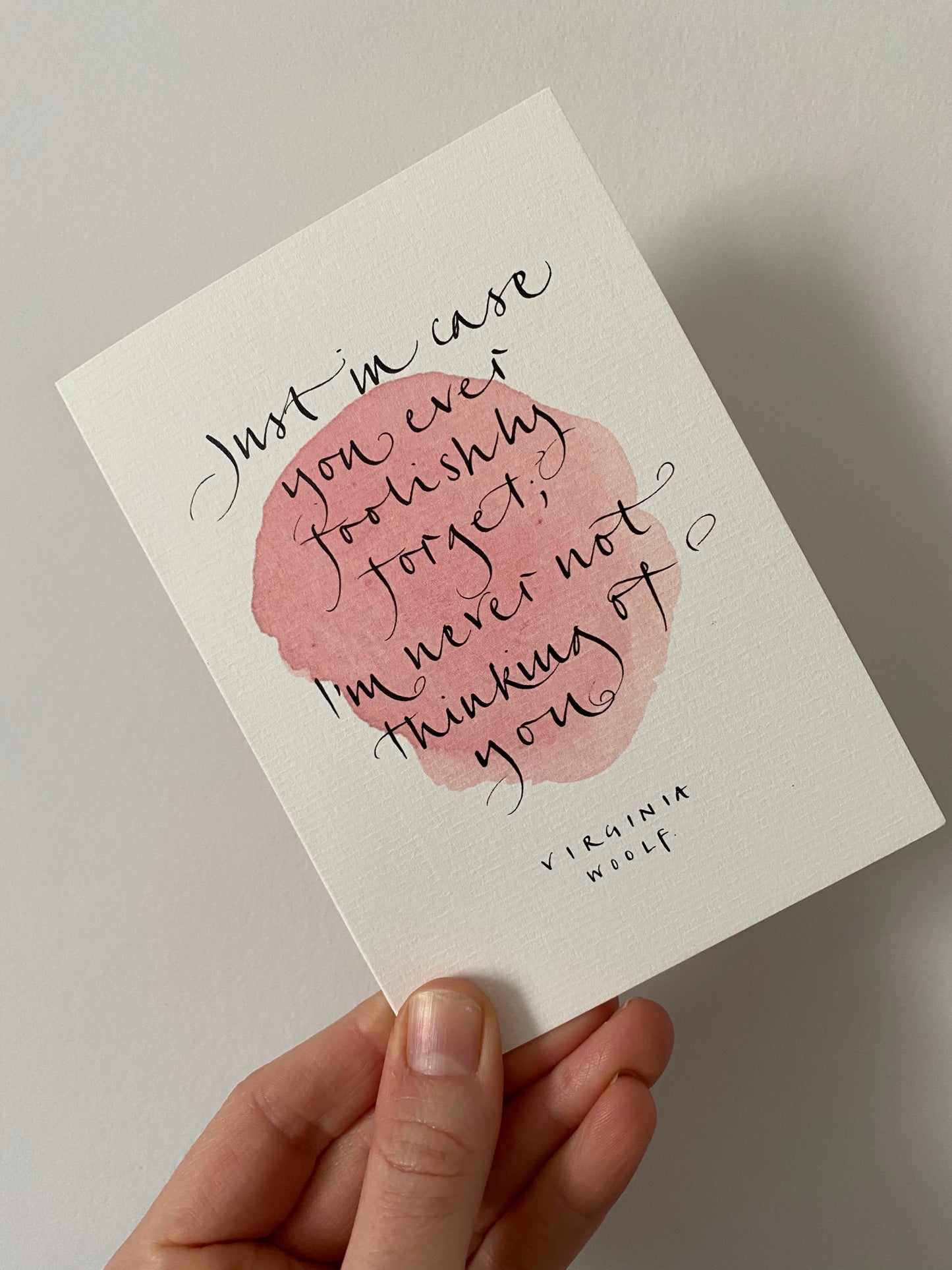 "Incase you ever foolishly forget...." card