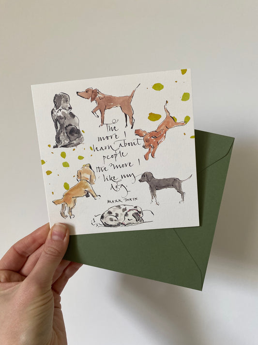 Like My Dog...Greeting Card